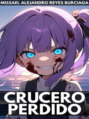 cover image of Crucero Perdido